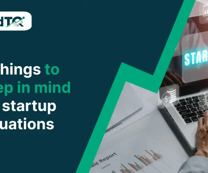 7 things to keep in mind for startup valuations