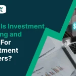 What Is Investment Banking and Skills For Investment Bankers?