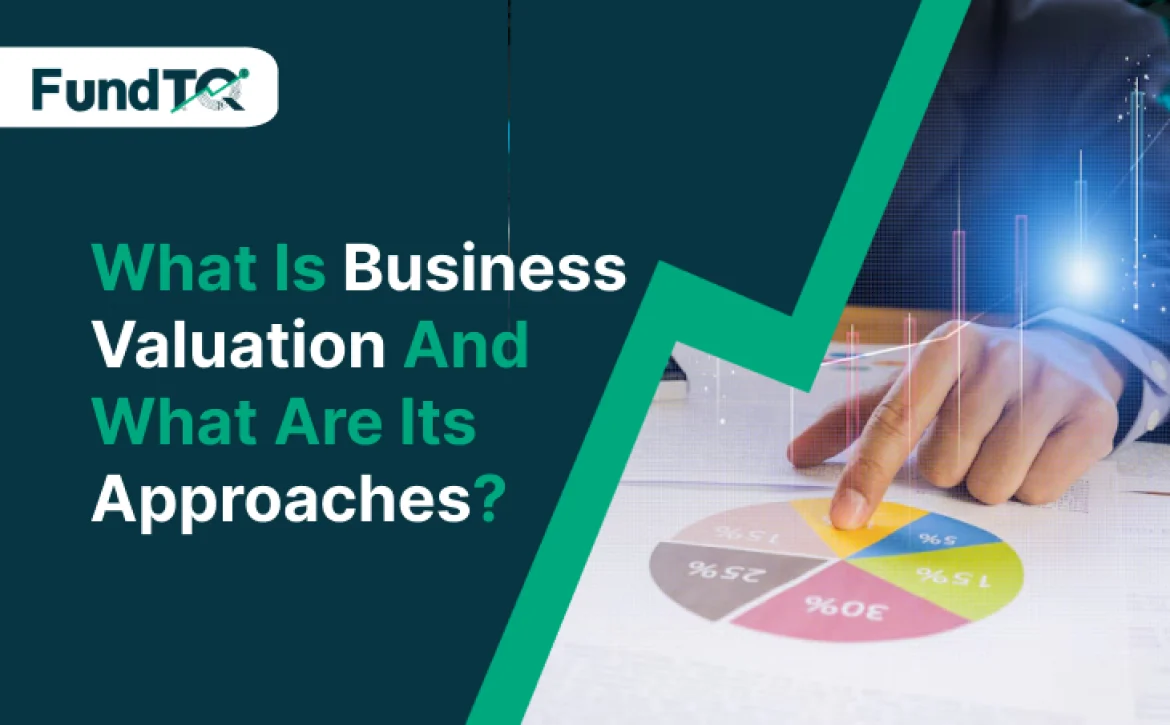 what is business valuation and what are its approaches