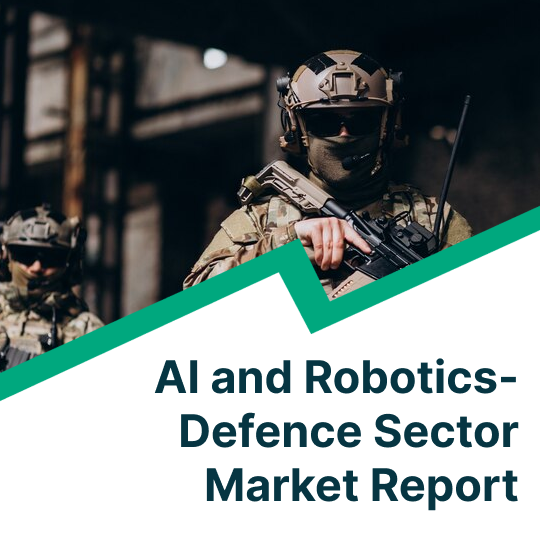 AI and Robotics- Defence Sector Report