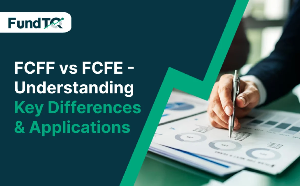 FCFF vs FCFE - Understanding Key Differences & Applications