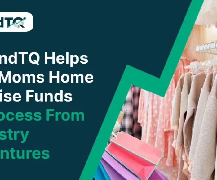 FundTQ Helps In Moms Home Raise Funds Process From Mistry Ventures