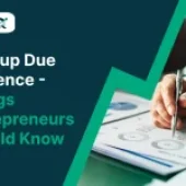 Startup Due Diligence-Things Entrepreneurs Should Know