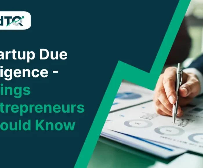 Startup Due Diligence -Things Entrepreneurs Should Know