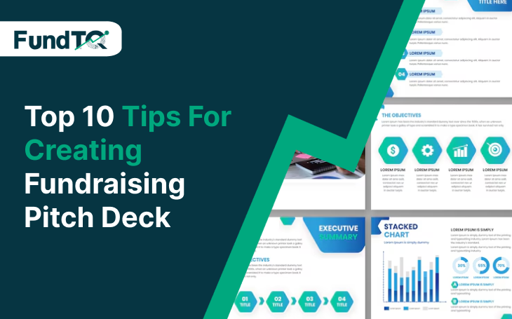 Top 10 Tips For Creating Fundraising Pitch Deck - FundTQ