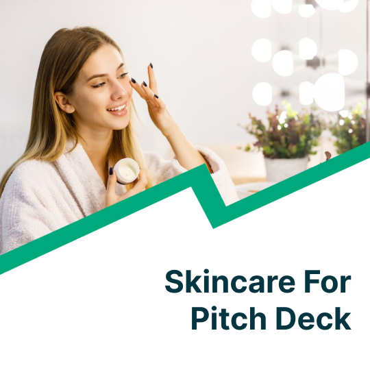 skincare for pitch deck