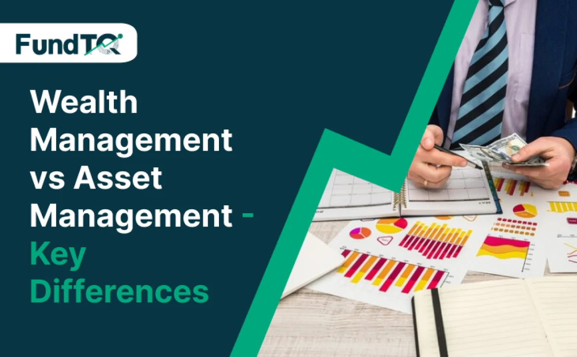 Wealth Management vs Asset Management