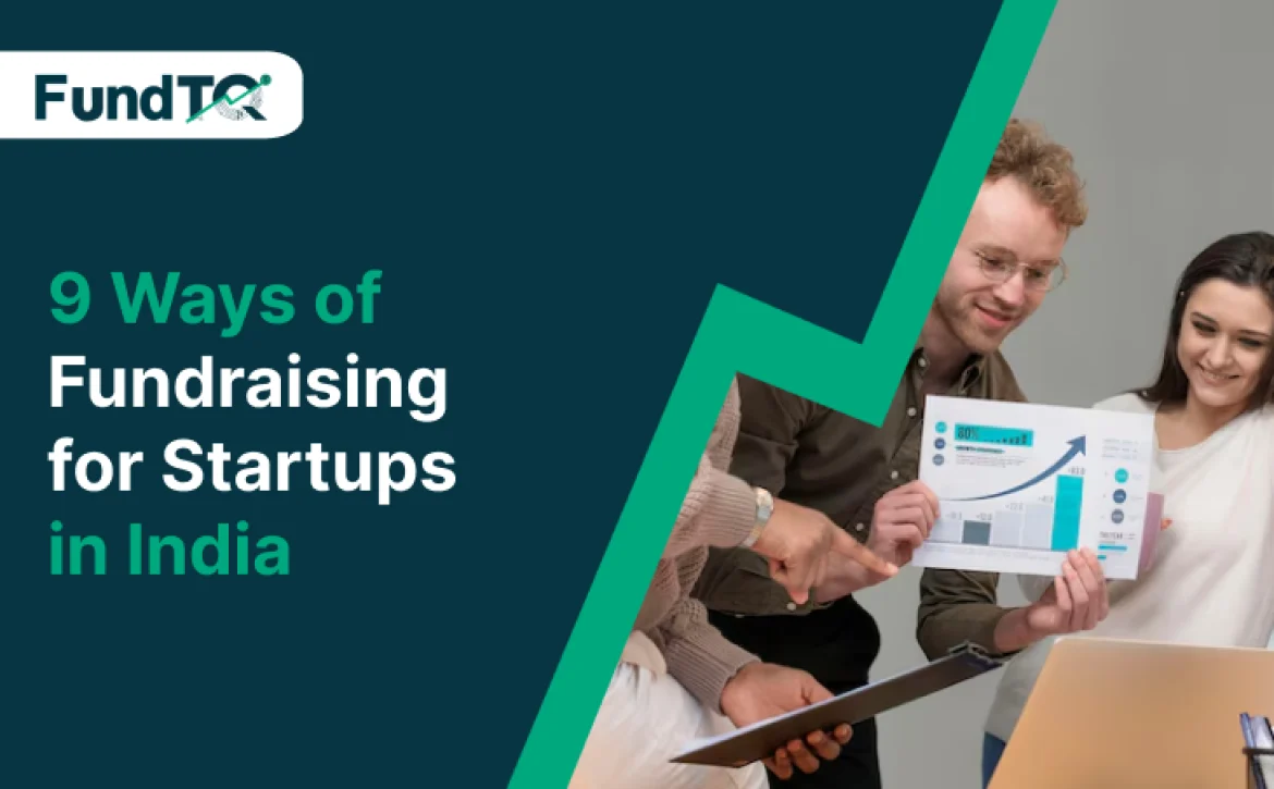 9 Ways of Fundraising for Startups in India