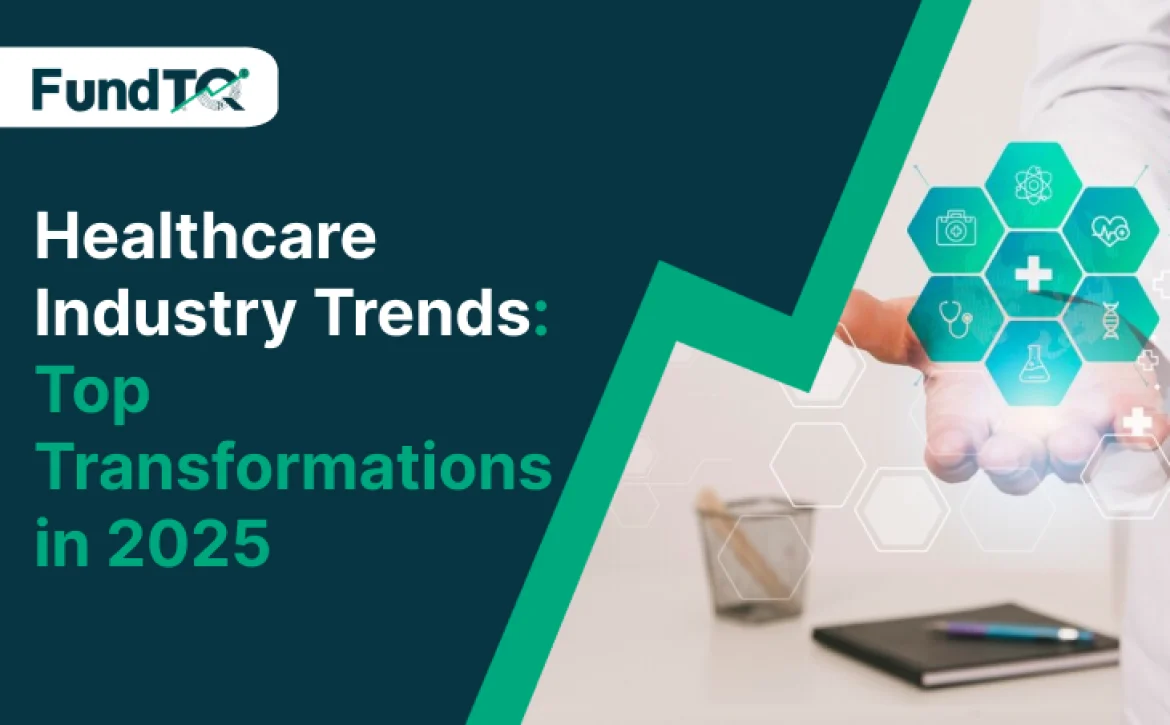 Healthcare Industry Trends Top Transformations in 2025