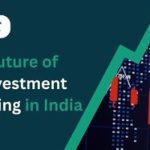 Future of Investment Banking in India