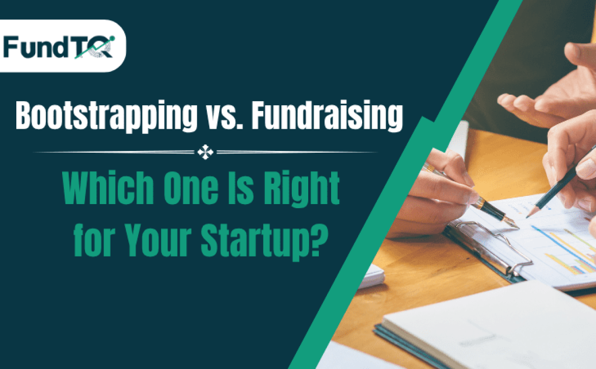 Bootstrapping vs. Fundraising