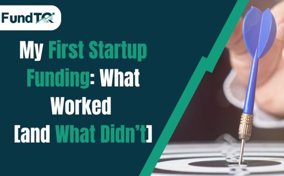 First Startup Funding