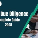Complete Guide to the Due Diligence Process in M&A