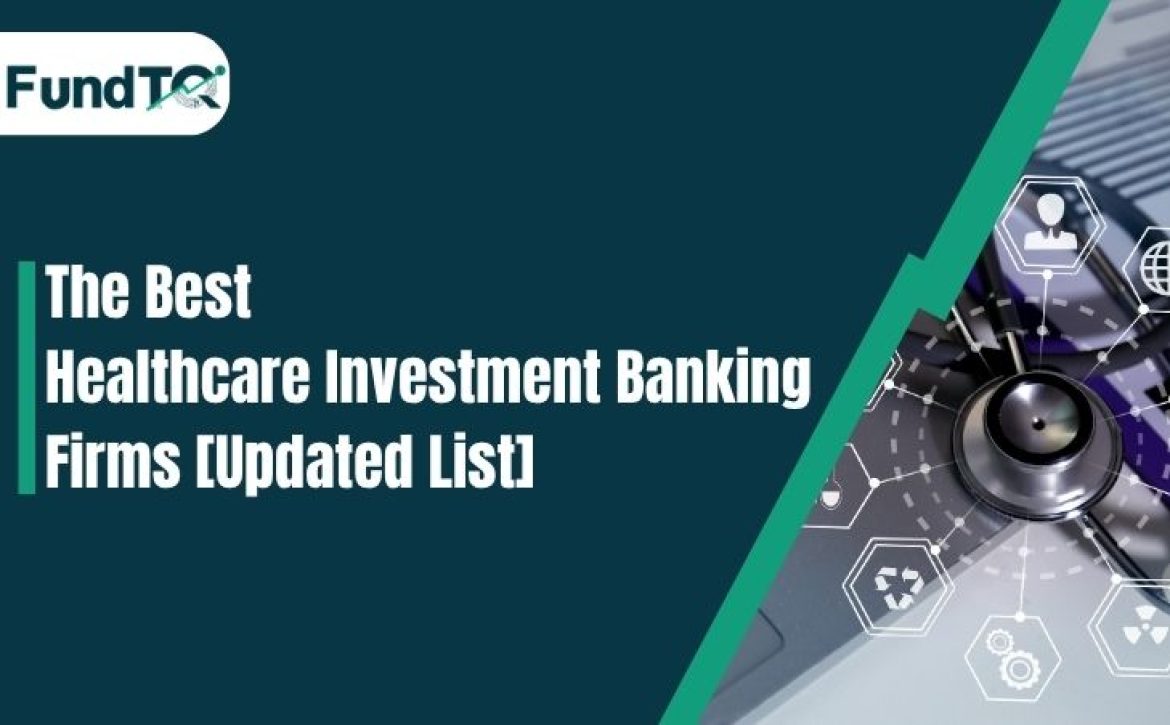 Healthcare Investment Banking