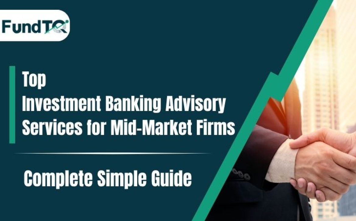 Investment Banking Advisory Services