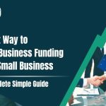 What’s the Best Way to Get Funding for a Small Business in India?