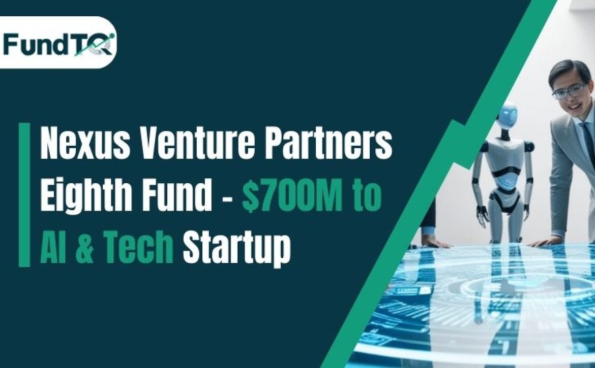 Nexus Venture Partners eighth fund