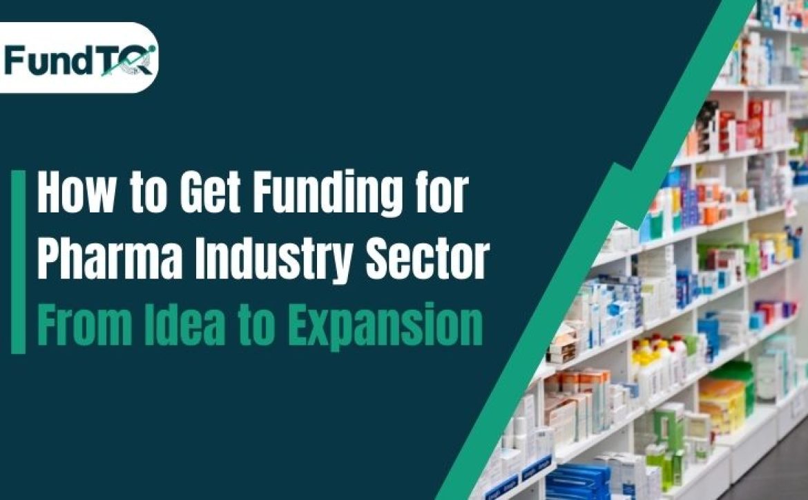 Get funding for pharma Sector