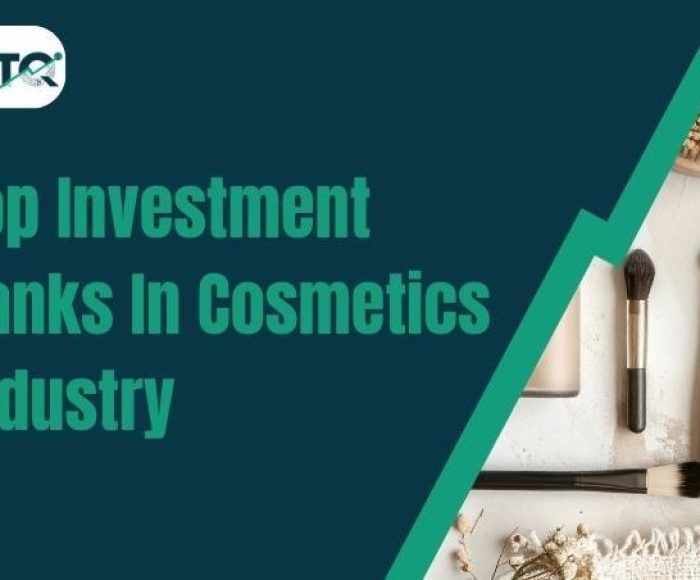investment banks in cosmetics industry
