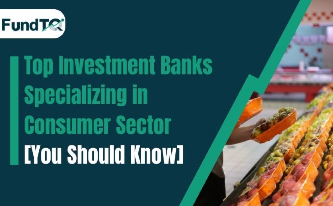 Investment Banking Advisors for Consumer Brands