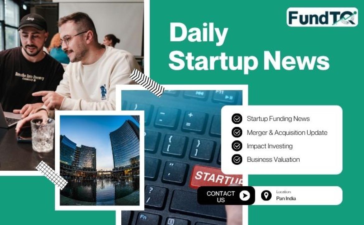 Startup Funding News