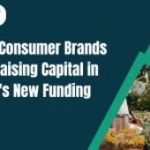How Consumer Brands Are Raising Capital in India’s New Funding Era