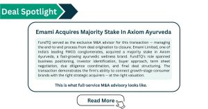 Emami acquires majority stake in Axiom Ayurveda 