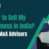 How to Sell Your Business in India: A Founder’s Step-by-Step Guide to M&A